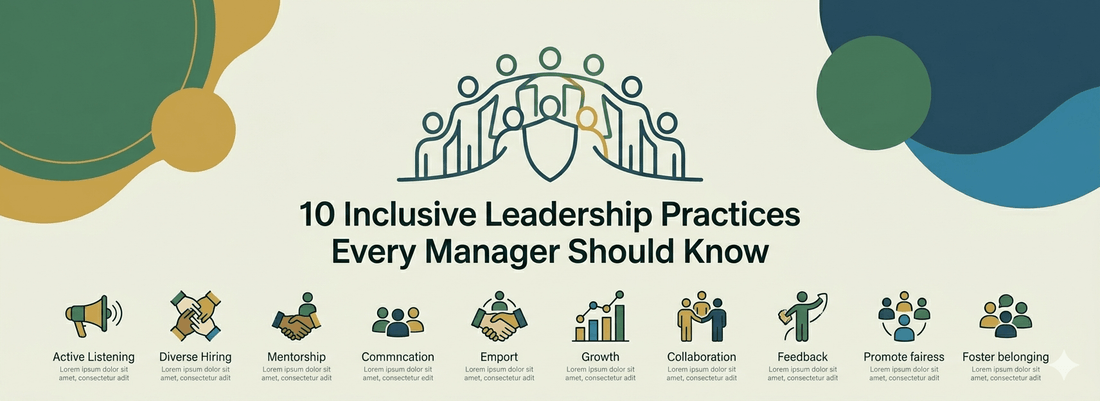10 Inclusive Leadership Practices Every Manager Should Know